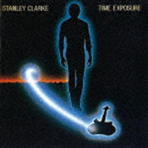 スタンリー・クラーク（b） / タイム・エクスポージャー（期間生産限定スペシャルプライス盤） [CD]