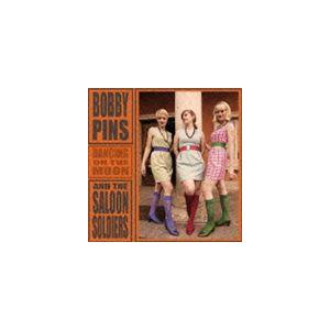 Bobby Pins ＆ The Saloon Soldiers / DANCING ON THE ...