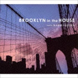 MARIA FUJIOKA（MIX） / BROOKLYN in the HOUSE mixed by MARIA FUJIOKA [CD]｜ggking