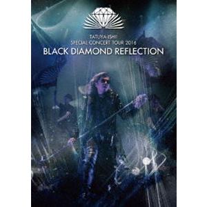 石井竜也／BLACK DIAMOND REFLECTION [DVD]｜ggking