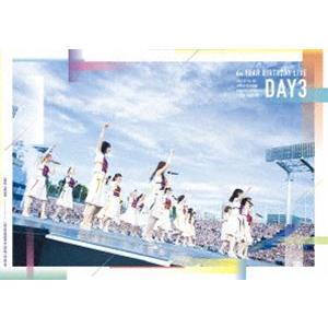 乃木坂46／6th YEAR BIRTHDAY LIVE Day3（通常盤） [Blu-ray]