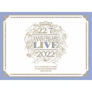 22／7 LIVE at 東京国際フォーラム 〜ANNIVERSARY LIVE 2022〜（完全生...