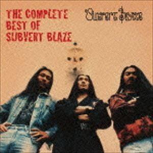 SUBVERT BLAZE / ザ・コンプリート・ベスト・オブ・サバート・ブレイズ [CD]｜ggking
