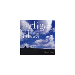 indigo blue / Start Over [CD]｜ggking