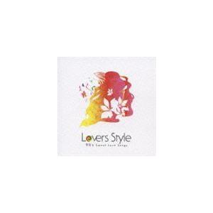(オムニバス) Lovers Style 90’s Sweet Love Songs [CD]