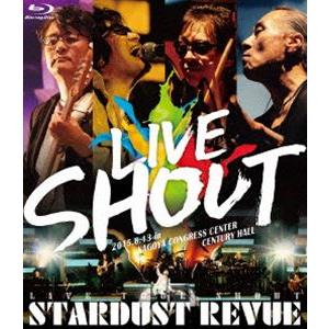 STARDUST REVUE LIVE TOUR SHOUT [Blu-ray]｜ggking