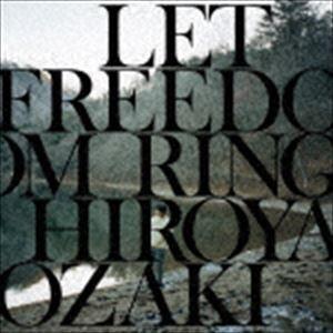 尾崎裕哉 / LET FREEDOM RING [CD]