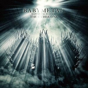 BABYMETAL RETURNS -THE OTHER ONE-（完全生産限定盤） [Blu-ra...