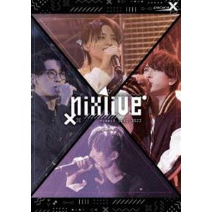 pioniX LIVE 2022「NIXLIVE」【BD】 [Blu-ray]