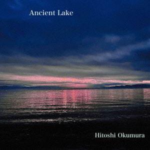 奥村斉 / Ancient Lake [CD]｜ggking