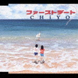 CHiYO / ファーストデート [CD]｜ggking