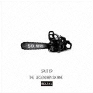 The LEGENDARY SIX NINE / SPLIT EP（TYPE BELIAL） [CD]｜ggking
