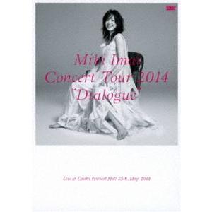 今井美樹／CONCERT TOUR 2014 ”Dialogue” -Live at Osaka Festival