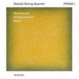 デンマーク弦楽四重奏団 / プリズム I J.S.バッハ：フーガ 変ホ長調 BWV876 ショスタコ...