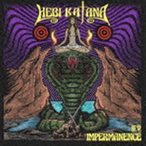 HEBI KATANA / Impermanence - 無常 [CD]
