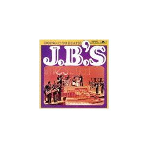 JBズ / ドゥイング・イット・トゥ・デス（期間限定廉価盤） ※再発売 [CD]｜ggking