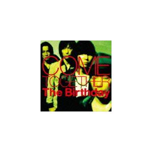 The Birthday / COME TOGETHER（通常盤） [CD]