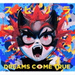 DREAMS COME TRUE / スピリラ（数量限定盤） [CD]