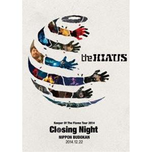 the HIATUS／Keeper Of The Flame Tour 2014 Closing N...