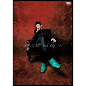 布袋寅泰／TONIGHT I’M YOURS（限定盤） [DVD]