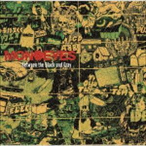 MONOEYES / Between the Black and Gray [CD]