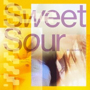 【特典付】ExWHYZ / Sweet ＆ Sour（通常盤／CD＋DVD） (初回仕様) [CD]