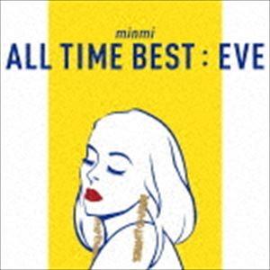 MINMI / ALL TIME BEST ： EVE [CD]｜ggking