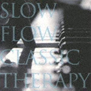 SLOW FLOW CLASSIC THERAPY [CD]