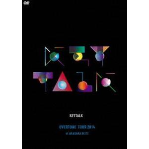 KEYTALK／OVERTONE TOUR 2014 at AKASAKA BLITZ [DVD]