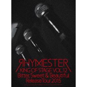 RHYMESTER／KING OF STAGE VOL.12 Bitter，Sweet＆Beauti...