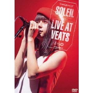 SOLEIL／LIVE AT VEATS [DVD]
