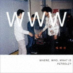 WHERE， WHO， WHAT IS PETROLZ?（通常盤） [CD]｜ggking