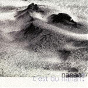 nanan / c’est du nanan!（生産限定盤） [CD]