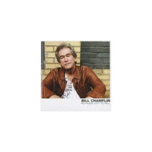 ビル・チャンプリン / ノー・プレイス・レフト・トゥ・フォール（CD＋DVD） [CD]
