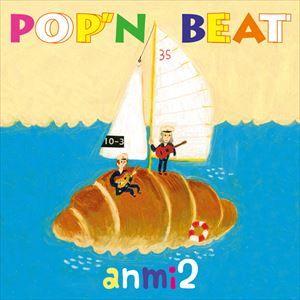 あんみつ / POP’N BEAT（ハイブリッドCD） [CD]｜ggking