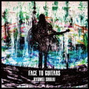 白井良明 / FACE TO GUITARS（CD＋DVD） [CD]