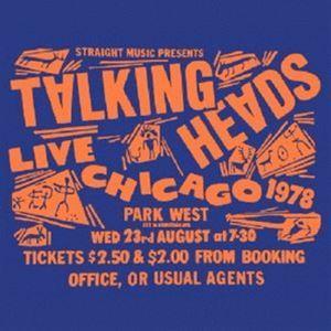 トーキング・ヘッズ / パーク・ウエスト シカゴ 1978 [CD]｜ggking