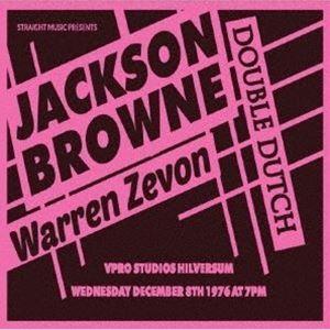 ジャクソン・ブラウン＆ウォーレン・ジヴォン / ダブル・ダッチ - ライヴ・アット VPROスタジオ...