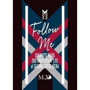 坂本真綾20周年記念LIVE”FOLLOW ME”at さいたまスーパーアリーナ [DVD]｜ggking