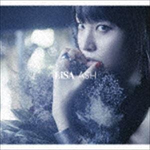 LiSA / ASH（初回生産限定盤／CD＋DVD） [CD]｜ggking