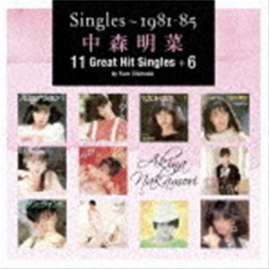 中森明菜 / Singles〜1981-85 中森明菜 11 Great Hit Singles＋6...