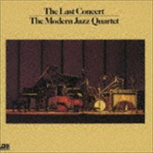 ザ・モダン・ジャズ・カルテット / ラスト・コンサート（完全生産限定盤／MQA-CD／UHQCD） ...