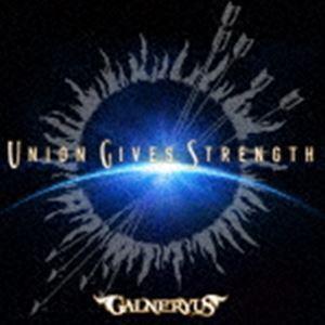 Galneryus / UNION GIVES STRENGTH（初回限定盤／CD＋DVD） [CD...