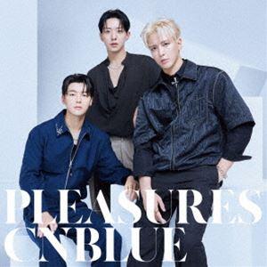 CNBLUE / PLEASURES（初回限定盤A／CD＋DVD） [CD]｜ggking