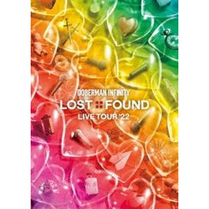 DOBERMAN INFINITY LIVE TOUR 2022”LOST＋FOUND” [DVD]