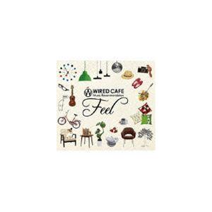 (オムニバス) WIRED CAFE Music Recommendation Feel [CD]｜ggking