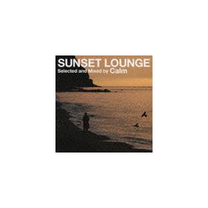 Calm（選曲、MIX） / SUNSET LOUNGE [CD]