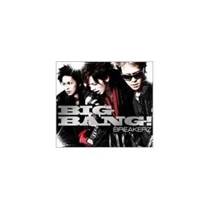 BREAKERZ / BIG BANG!（初回限定盤B／CD＋DVD ※PV収録） [CD]