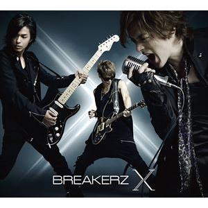 BREAKERZ / X（初回限定盤B／2CD＋2DVD） [CD]