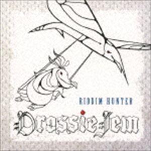 RIDDIM HUNTER / DROSSIE JEM [CD]